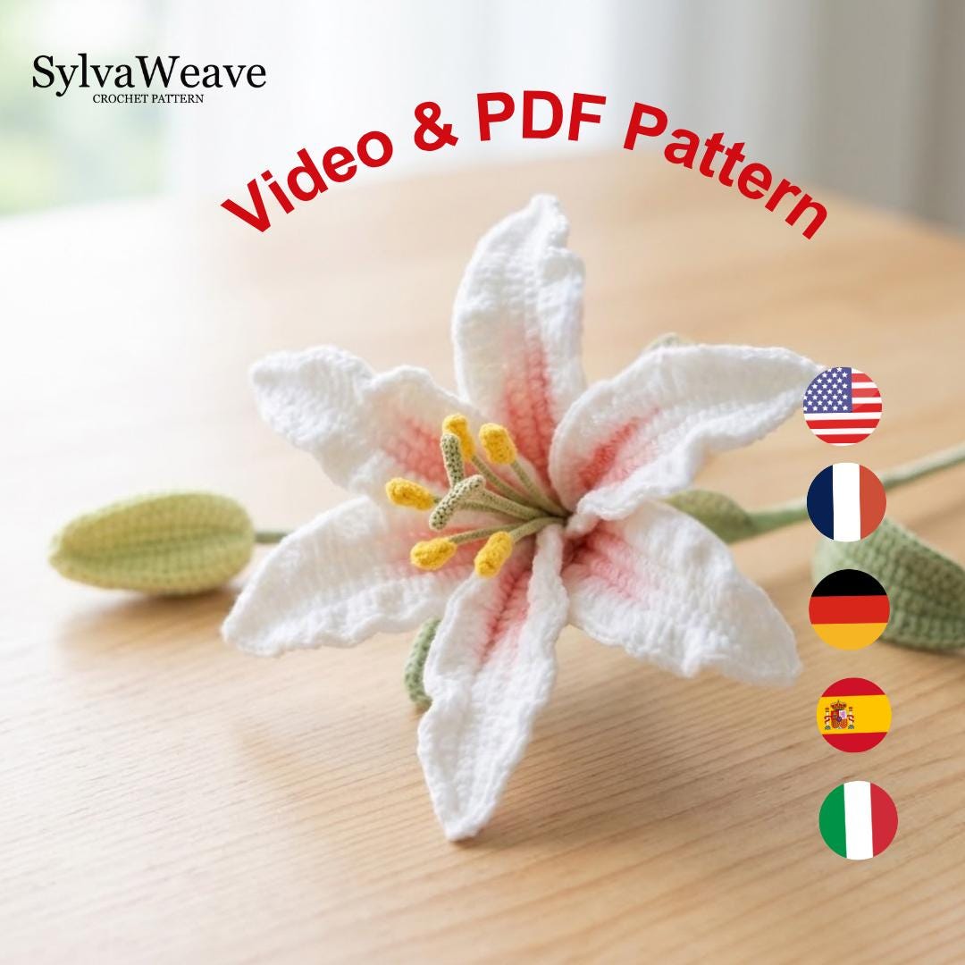 Lily Crochet Flower Pattern PDF with Video Tutorial, Elegant Bouquet DIY Gift